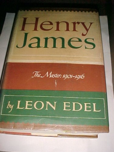 Beispielbild fr Henry James, the Master: 1901-1916. zum Verkauf von Crotchety Rancher's Books