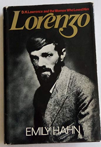 Beispielbild fr LORENZO. D. H. Lawrence and the Women Who Loved Him zum Verkauf von Riverow Bookshop