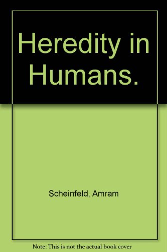 9780397008209: Heredity in Humans.