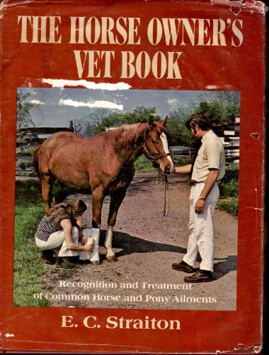 Stock image for The Horse Owner's Vet Book for sale by Kingship Books