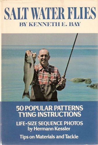 Stock image for Salt Water Flies: Popular Patterns and How to Tie Them for sale by Fireside Angler