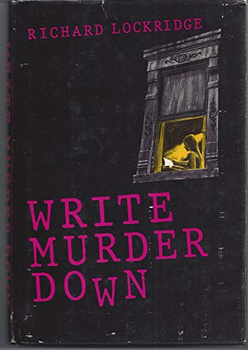 Beispielbild fr Write Murder Down zum Verkauf von Top Notch Books