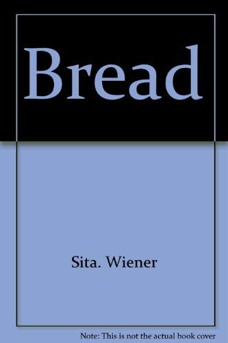 9780397009619: Bread