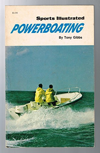 Imagen de archivo de Sports Illustrated Powerboating (The Sports Illustrated Library) a la venta por Wonder Book