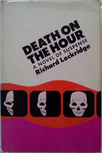 Death on the Hour: A Novel of Suspense