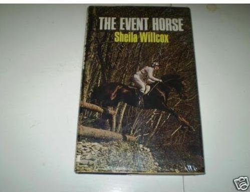 Imagen de archivo de The Event Horse a la venta por ThriftBooks-Atlanta