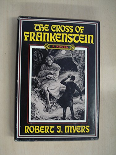 THE CROSS OF FRANKENSTEIN