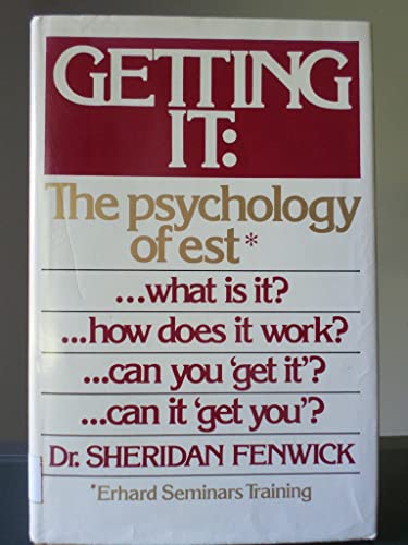 9780397011704: Getting it: The psychology of est