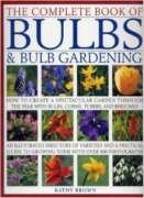 Imagen de archivo de The Complete Book of Bulbs a la venta por Better World Books