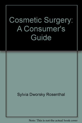 Stock image for Cosmetic Surgery: A Consumer's Guide for sale by Faith In Print