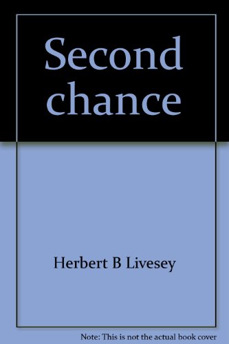 9780397012237: Second chance: Blueprints for life change