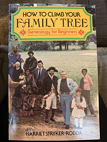 Stock image for How to climb your family tree: Genealogy for beginners for sale by Wonder Book
