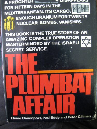 9780397012480: The Plumbat Affair / Elaine Davenport, Paul Eddy, and Peter Gillman ; Additional Research by Leni Gillman