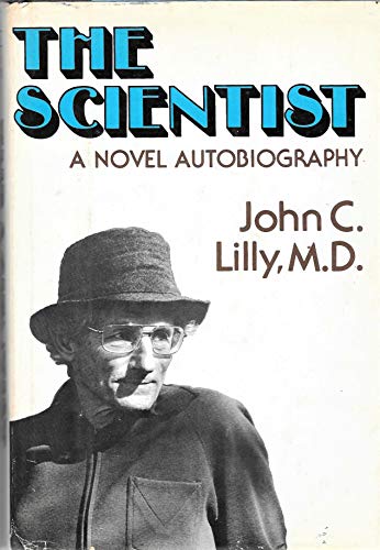 Beispielbild fr The Scientist: A Novel Autobiography zum Verkauf von ThriftBooks-Atlanta