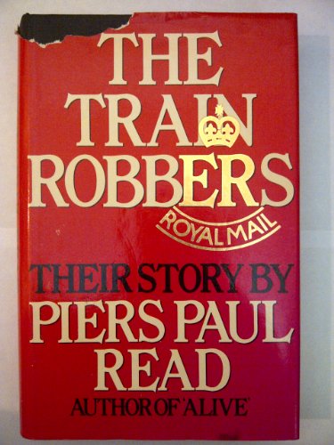 9780397012831: The Train Robbers