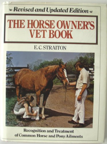 Beispielbild fr The Horse Owner's Vet Book zum Verkauf von Better World Books