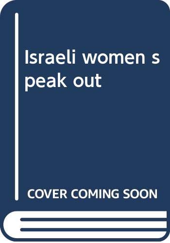 Imagen de archivo de Israeli Women Speak Out a la venta por UHR Books