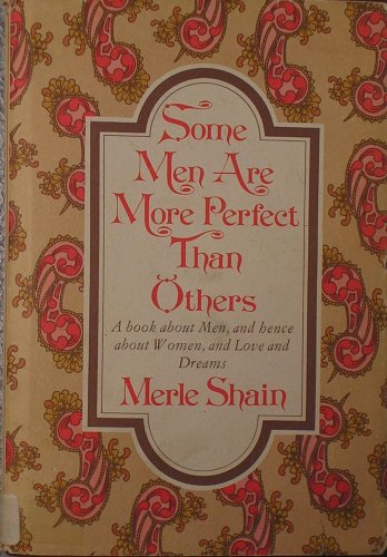 Beispielbild fr Some Men Are More Perfect Than Others zum Verkauf von Better World Books: West