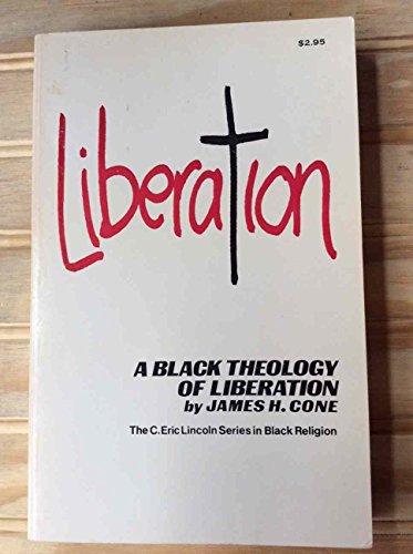 Stock image for A Black Theology of Liberation for sale by Front Cover Books