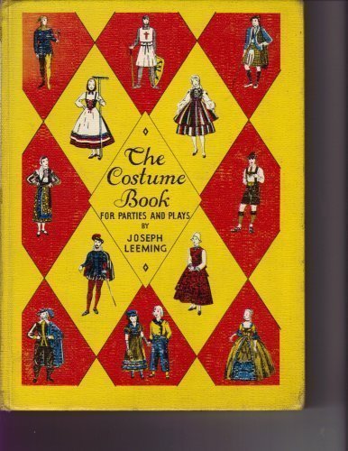 9780397300525: Title: Costume Book for Parties and Plays