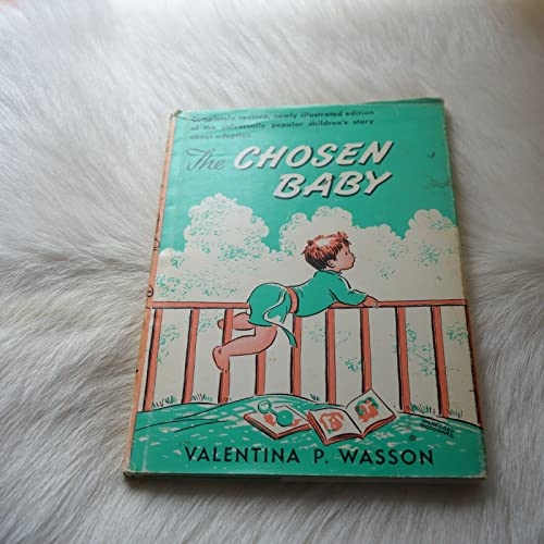 Beispielbild fr The Chosen Baby zum Verkauf von Irish Booksellers