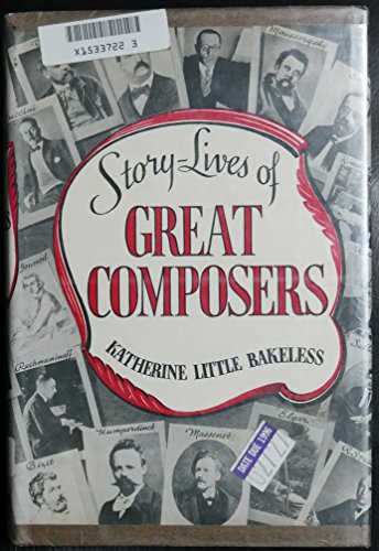 Imagen de archivo de Story Lives of Great Composers (ILLUSTRATED) a la venta por Once Upon A Time Books