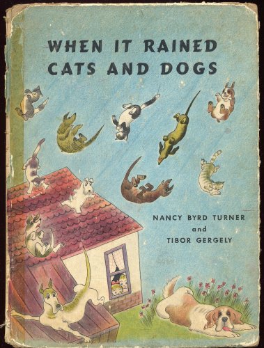 9780397303540: When It Rained Cats and Dogs