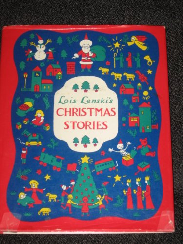9780397310319: Lois Lenski's Christmas Stories