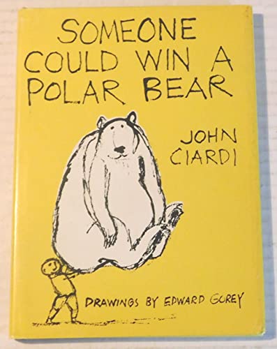 Beispielbild fr Someone Could Win a Polar Bear zum Verkauf von Blindpig Books