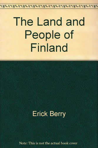 Stock image for The Land and People of Finland for sale by Bank of Books