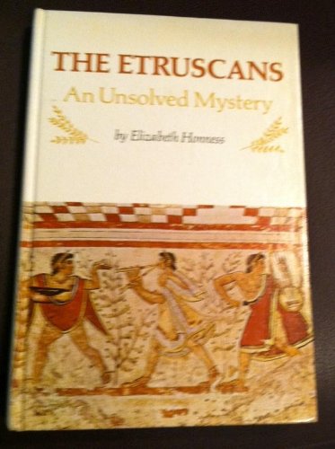 Stock image for The Etruscans;: An unsolved mystery, for sale by Agape Love, Inc