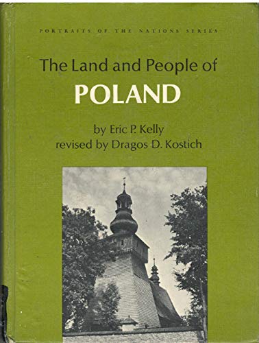9780397313136: The Land and People of Poland. (Portraits of the Nations Series)