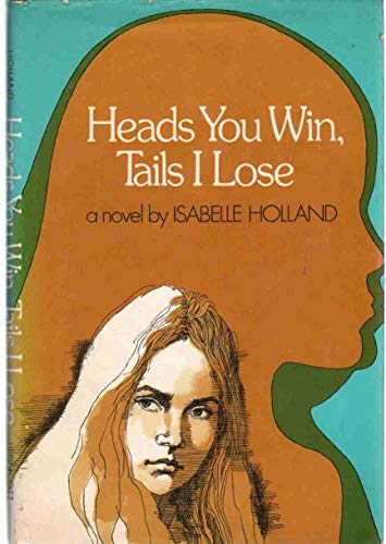 

Heads You Win, Tails I Lose [signed] [first edition]