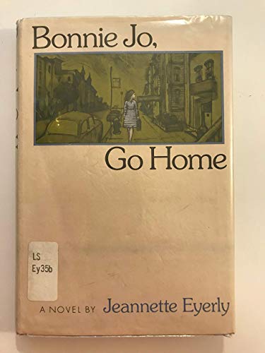 Stock image for Bonnie Jo, Go Home for sale by Nealsbooks