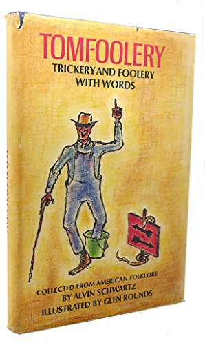 Imagen de archivo de Tomfoolery: Trickery and Foolery with Words a la venta por ThriftBooks-Dallas