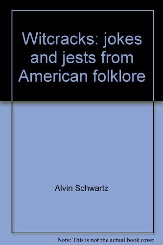 Beispielbild fr Witcracks: jokes and jests from American folklore zum Verkauf von Wonder Book