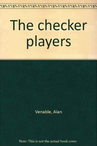 Beispielbild fr The Checker Players zum Verkauf von Better World Books
