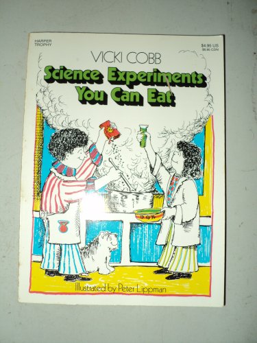 9780397314874: Science Experiments You Can Eat