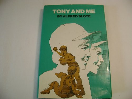 9780397315079: Tony and Me