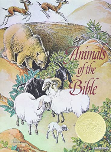 9780397315369: Animals of the Bible: A Caldecott Award Winner