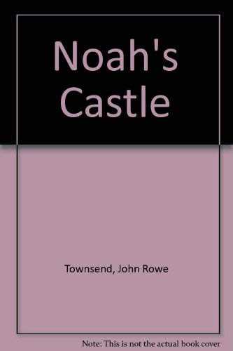 Stock image for Noah's Castle for sale by ThriftBooks-Dallas