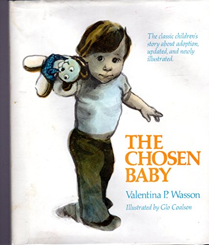 9780397317387: The Chosen Baby