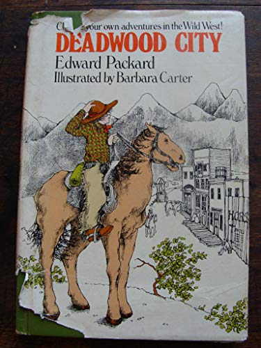 Deadwood City (9780397317837) by Packard, Edward