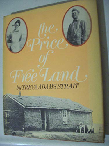 Beispielbild fr THE PRICE OF FREE LAND. [Signed Copy] zum Verkauf von Cornerstone Books