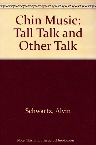 Imagen de archivo de Chin Music Tall Talk and Other Talk a la venta por Books for a Cause