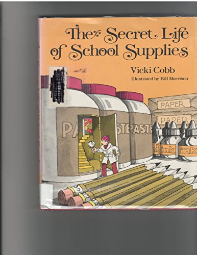 Beispielbild fr The Secret Life of School Supplies zum Verkauf von Faith In Print