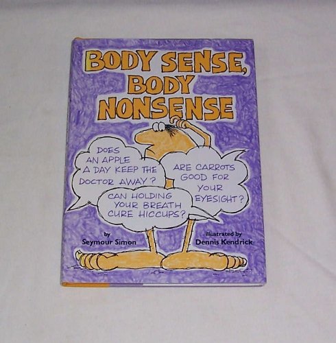 Imagen de archivo de Body Sense, body Nonsense a la venta por Direct Link Marketing