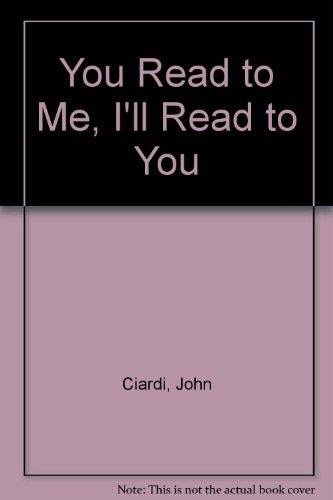 Imagen de archivo de You Read to Me, I'll Read to You a la venta por ThriftBooks-Dallas