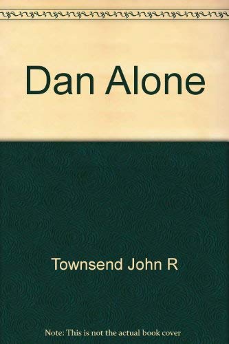 9780397320530: Dan Alone