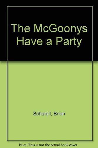 Beispielbild fr The McGoonys Have a Party zum Verkauf von SecondSale